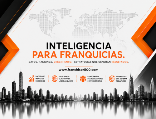 Franchisor500 la plataforma creada para conectar franquicias con inversionistas